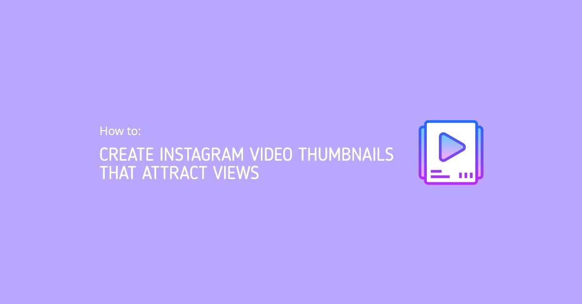 Instagram Video Thumbnails